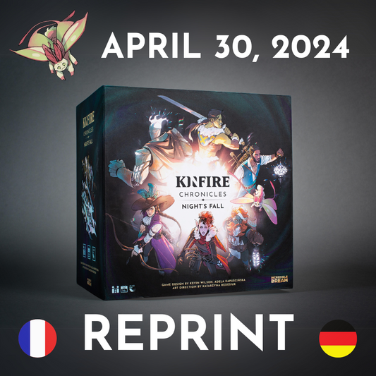 Kinfire Chronicles Sold Out! Reprint to be available on the upcoming Kickstarter Campaign, with French and German versions available.